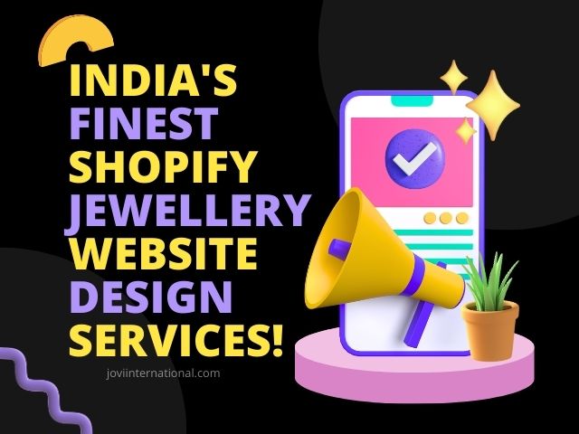 Get Professional Help for Shopify Jewellery Website Development ServicesServicesEverything ElseAll Indiaother