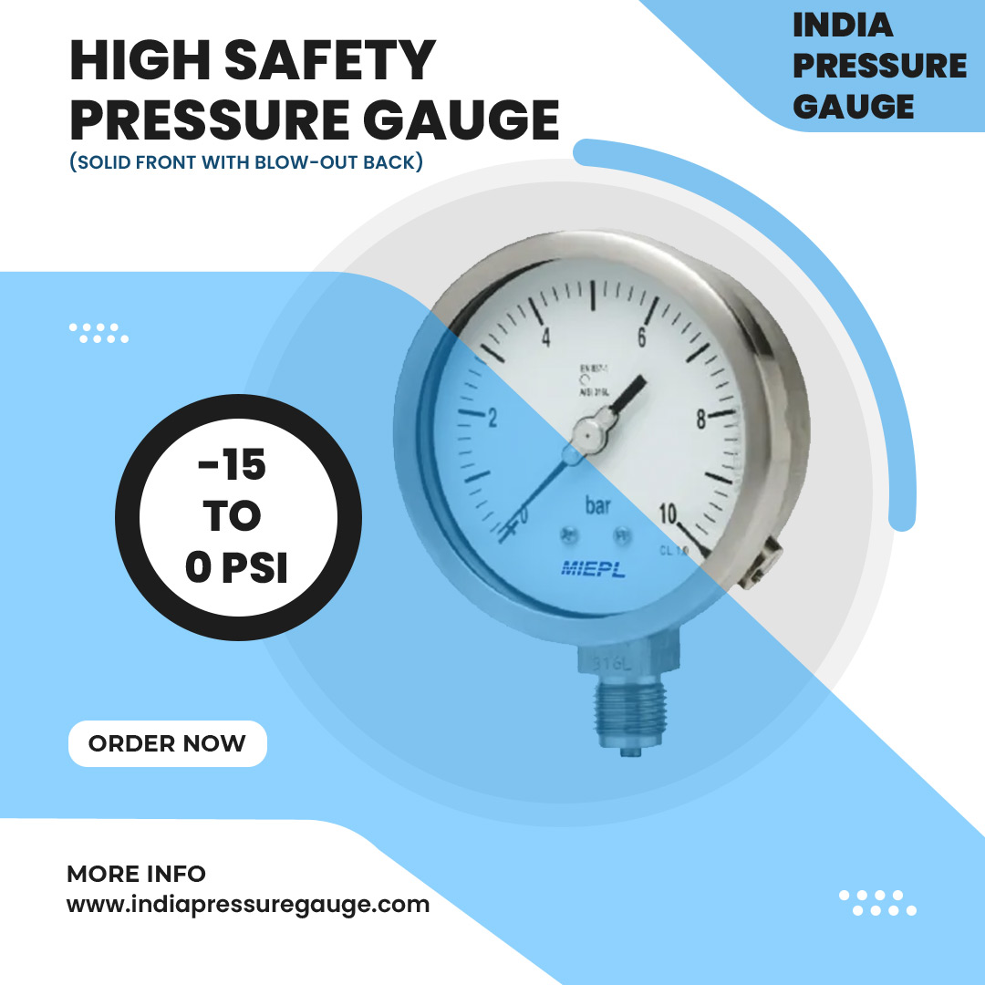 High Safety Pressure Gauge - Solid Front With Blow-out Back | India Pressure Gauge