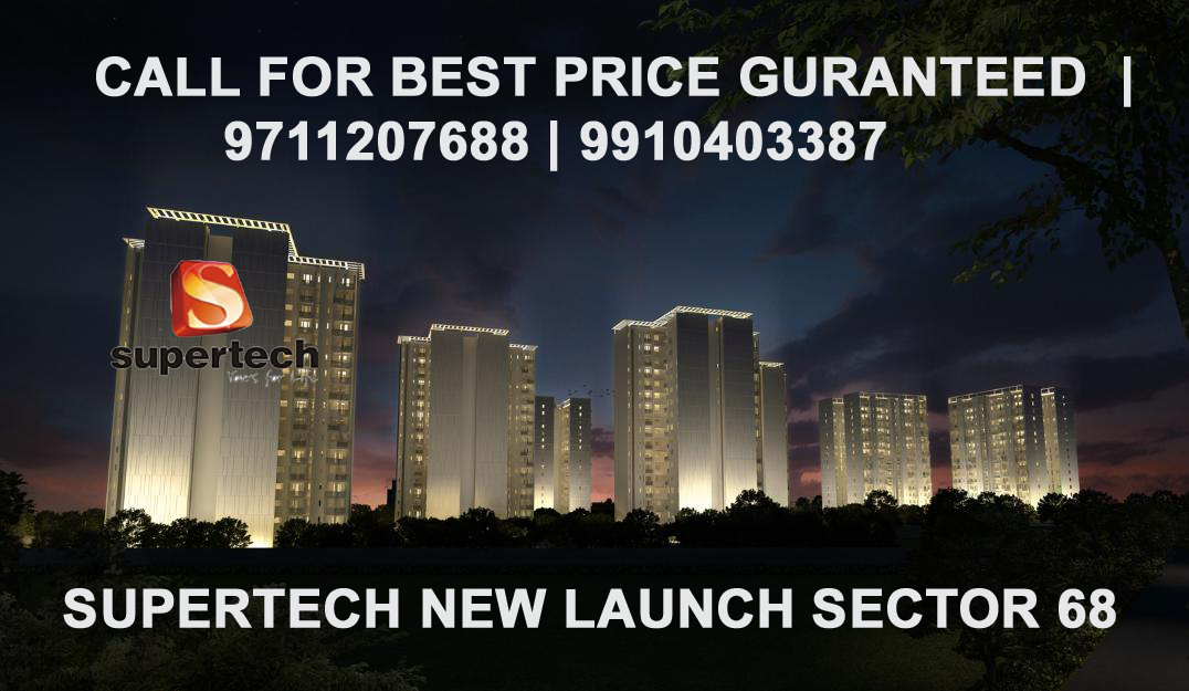 supertech sohna road sector 68 gurgaon @ 9711207688Real EstateApartments  For SaleGurgaonSushant Lok