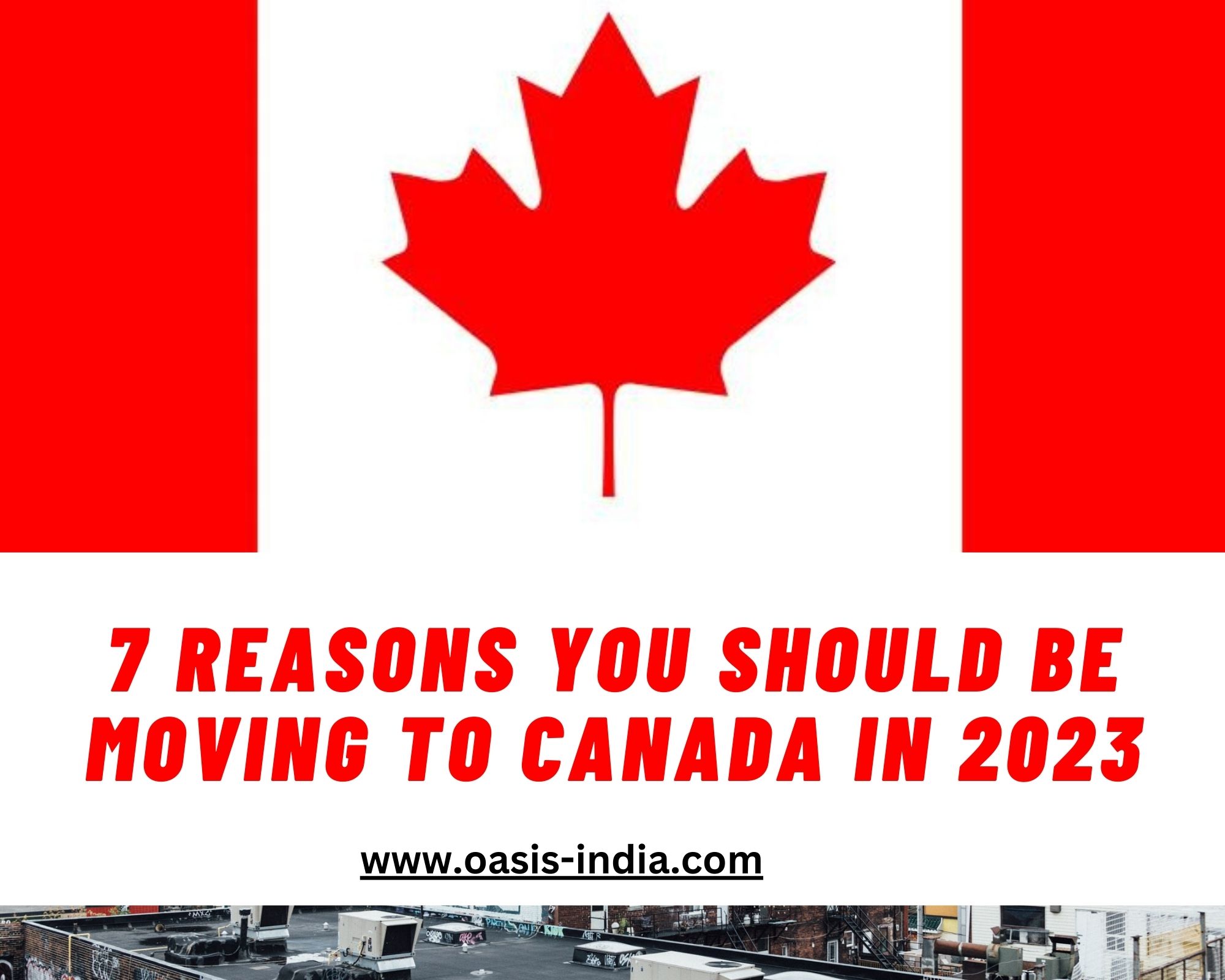 7 Reasons You Should Be Moving to Canada in 2023ServicesBusiness OffersSouth DelhiNehru Place