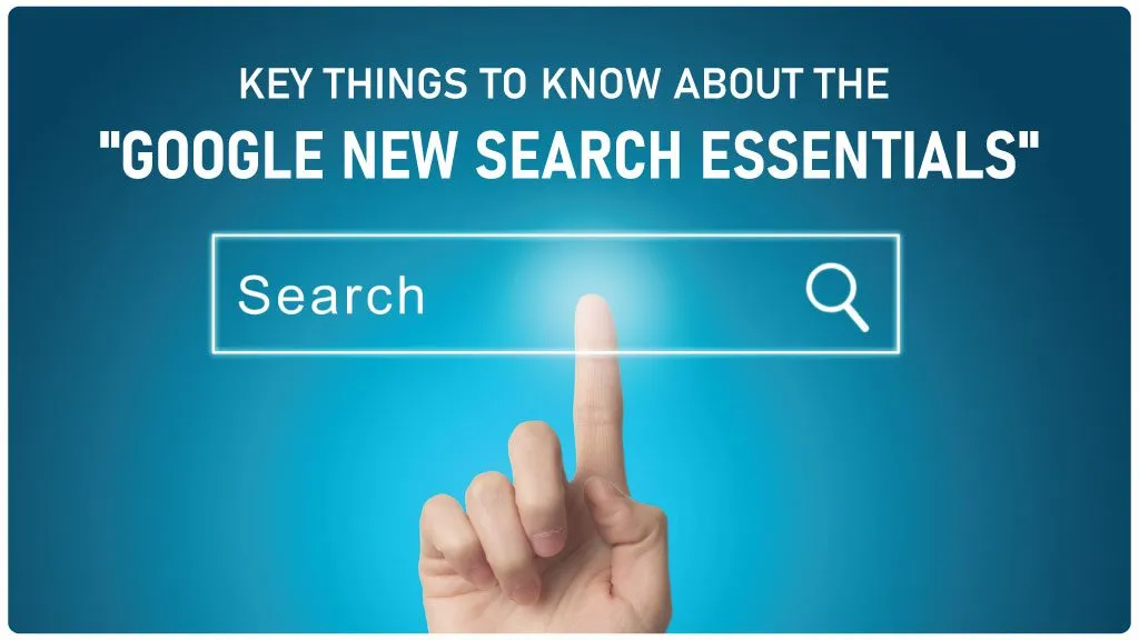 Key Things To Know About The Google New Search EssentialsServicesAdvertising - DesignSouth DelhiMehrauli