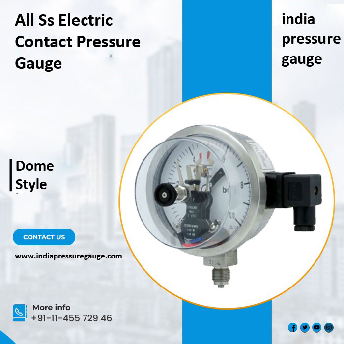 All Ss Electric Contact Pressure Gauge - Dome Style