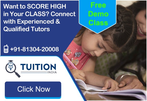 Get The Top Home Tutors In Delhi NCR For All Subject-Tuition IndiaEducation and LearningPrivate TuitionsSouth DelhiSouth Extension