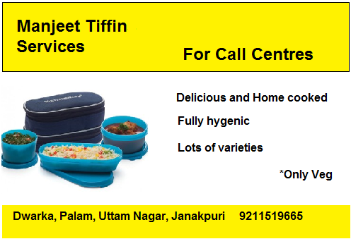 Tiffin Services for Call CentresServicesCatering -Tiffin ServicesWest DelhiDwarka
