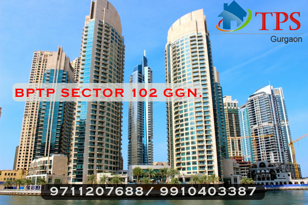 BPTP New Project Sector 102 @ 9711207688Real EstateApartments  For SaleGurgaonSushant Lok