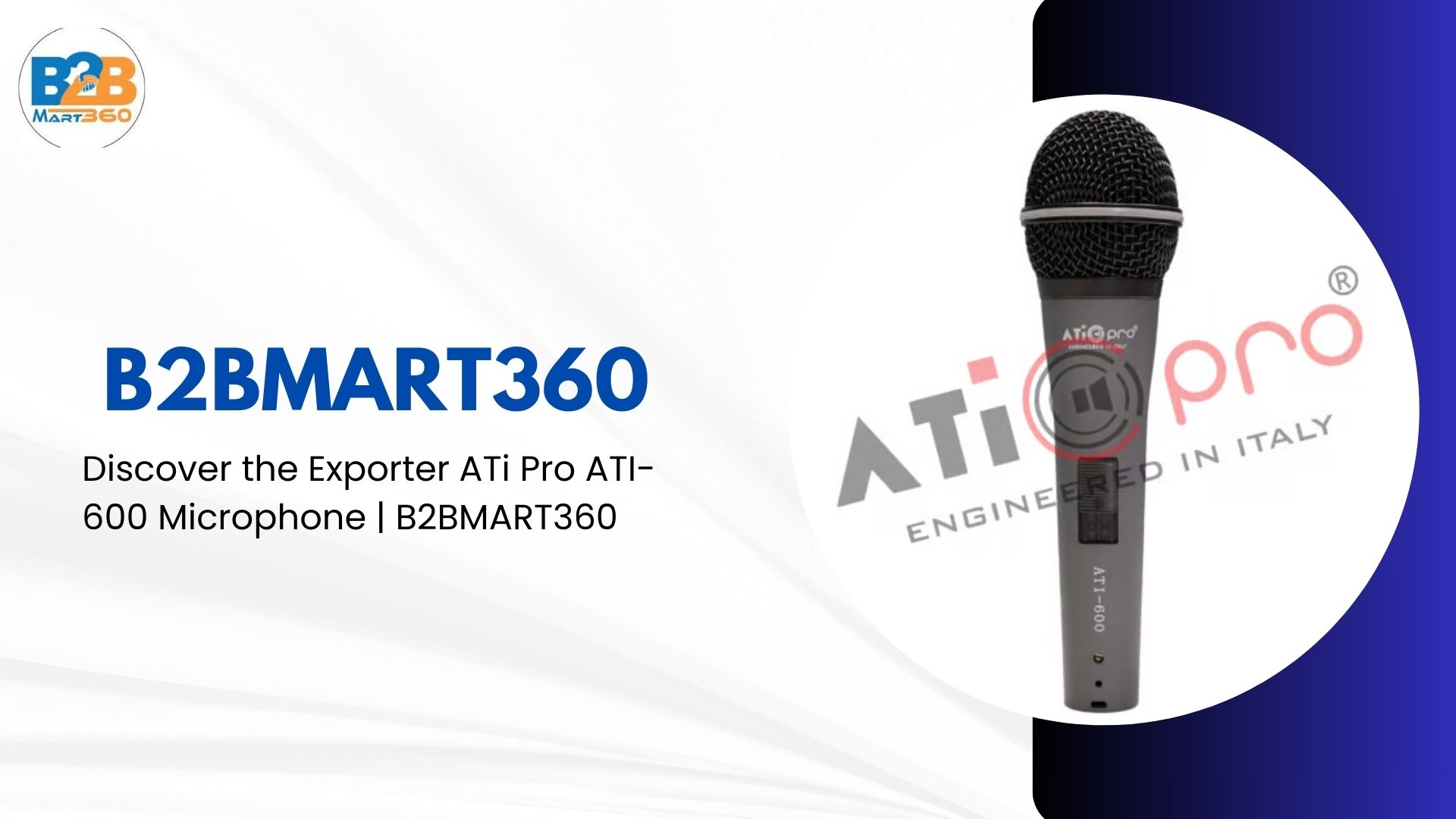 Discover the Exporter ATi Pro ATI-600 Microphone | B2BMART360Buy and SellElectronic ItemsCentral DelhiOther