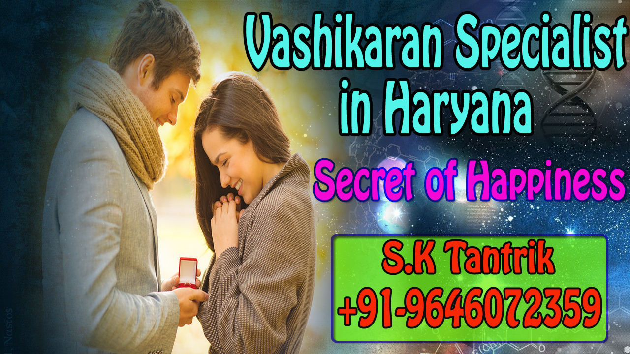 Vashikaran Specialist in HaryanaServicesAstrology - NumerologyCentral DelhiAjmeri Gate