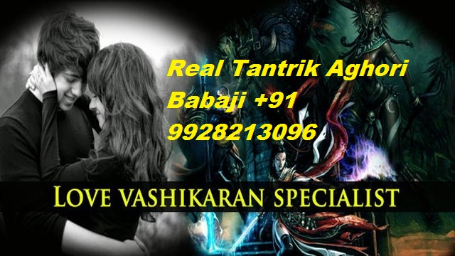 GIRL V_A_S_H_I_K_A_R_A_N_ Specialist AGHORI Tantrik Babaji +91 9928213096 DelhiOtherAnnouncementsWest DelhiOther