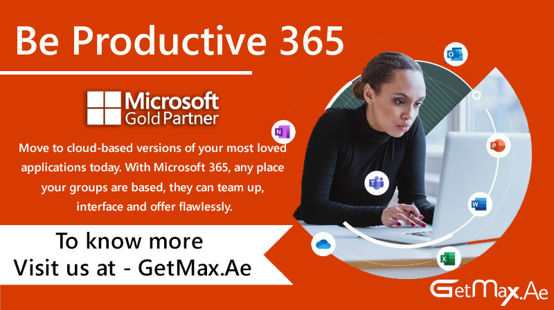 Be Productive with Microsoft 365 Services GetMax.AeServicesAdvertising - DesignAll Indiaother