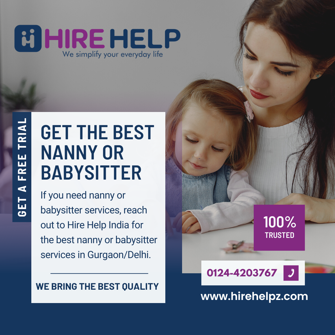 Hire the best nanny/babysitter services in Gurgaon with Hirehelpz.comServicesBaby Sitters - NannyGurgaonDLF