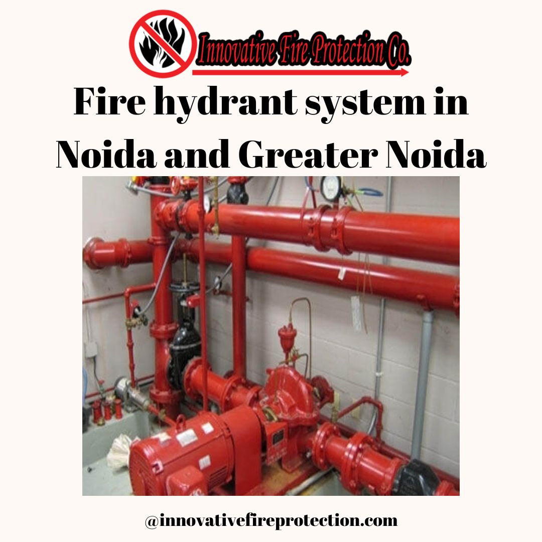 Fire hydrant system in Noida and Greater NoidaOtherAnnouncementsNoidaNoida Sector 2