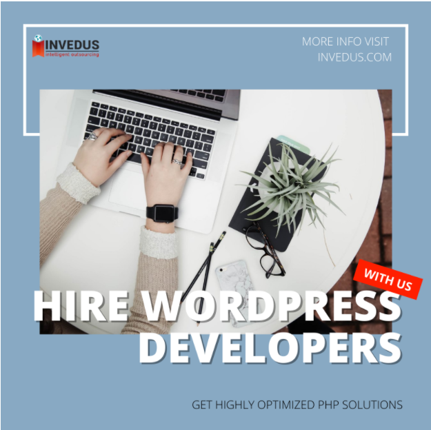 Hire Wordpress Developer India At Most Affordable Rates | Invedus OutsourcingOtherAnnouncementsNoidaNoida Sector 16