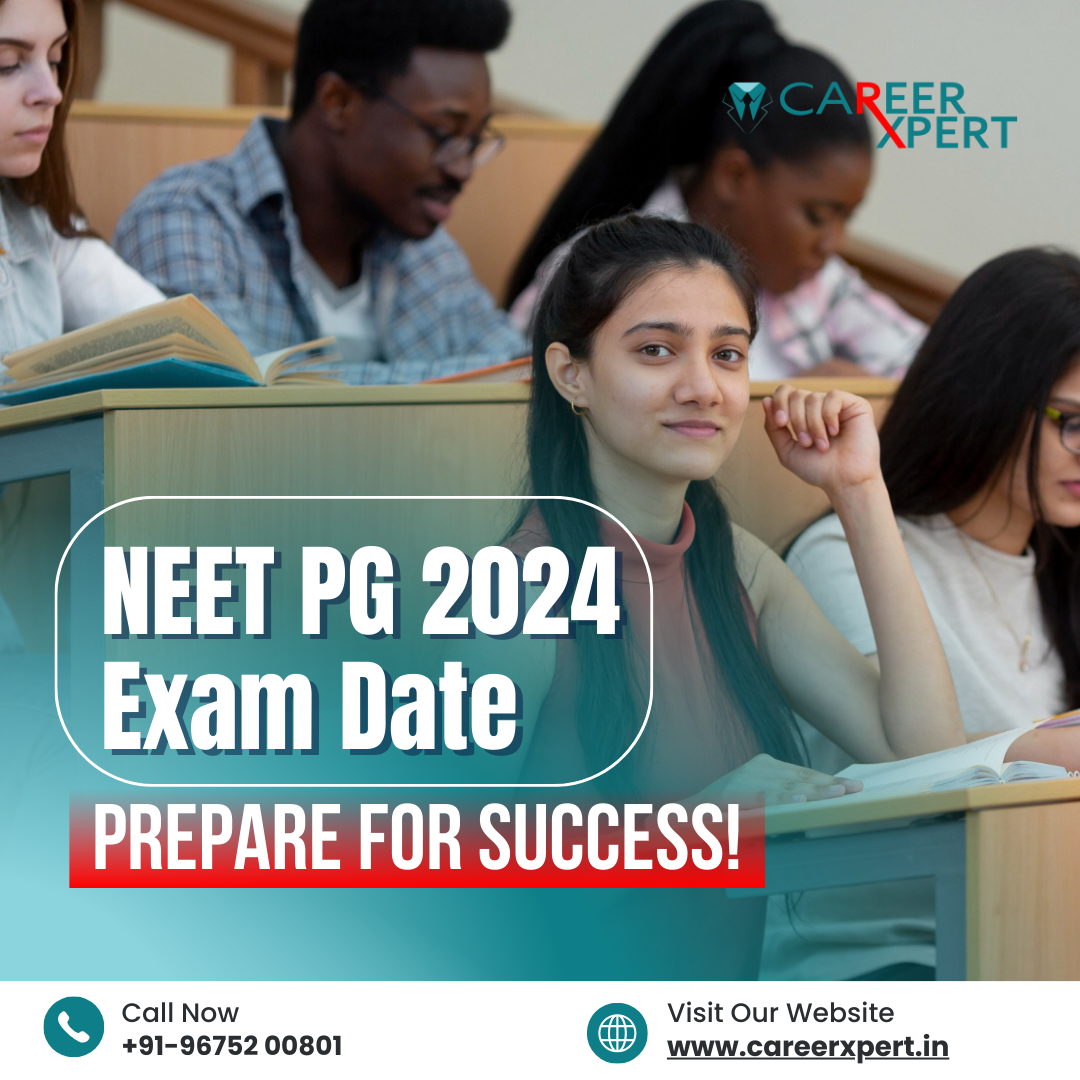 NEET PG 2024 Exam Date: Prepare for Success!Education and LearningCareer CounselingNoidaNoida Sector 2