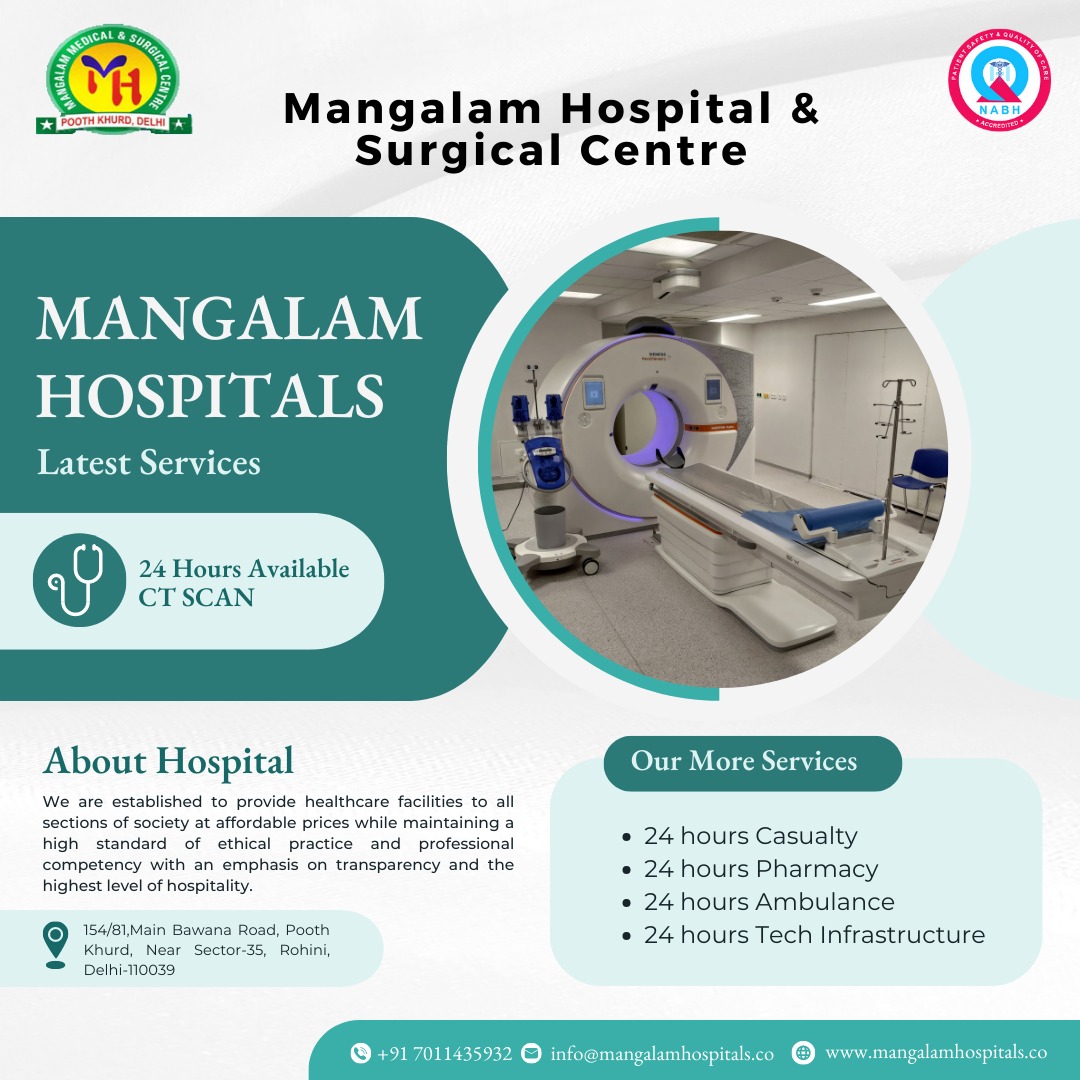 Best CT Scan Services in Delhi | Mangalam HospitalsHealth and BeautyHospitalsNorth DelhiPitampura