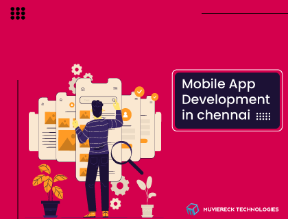 Mobile App Development Company in ChennaiOtherAnnouncementsAll Indiaother