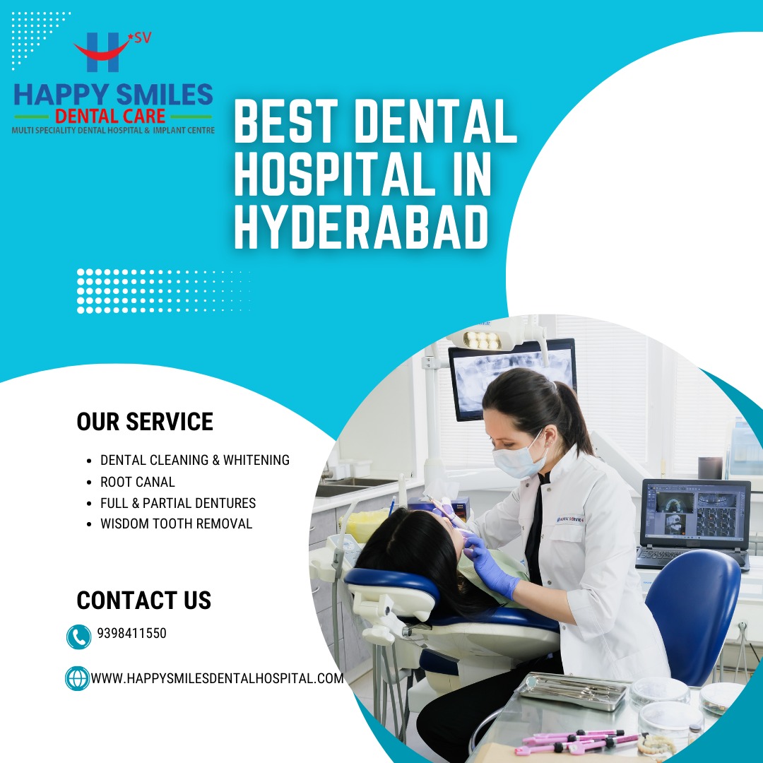 Best Dental Hospital in Hyderabad | Dental Clinic in HyderabadHealth and BeautyHospitalsAll Indiaother