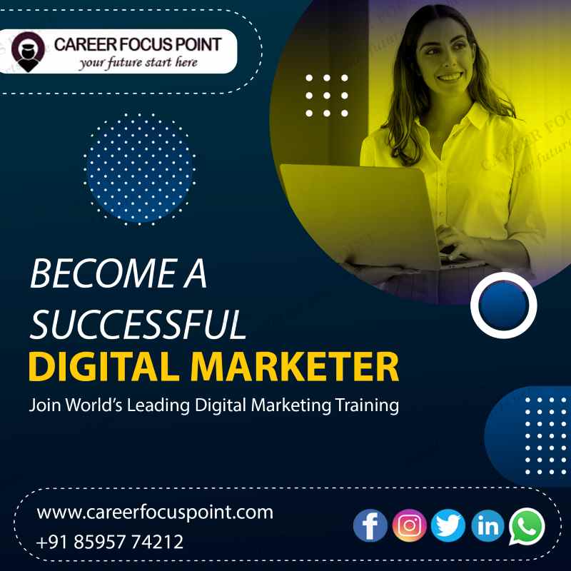 Top 10 Digital marketing institutes in Delhi - Career Focus Point
