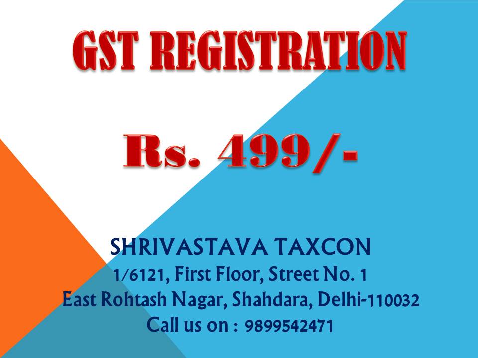 GST RegistrationServicesTaxation - AuditEast DelhiShahdara