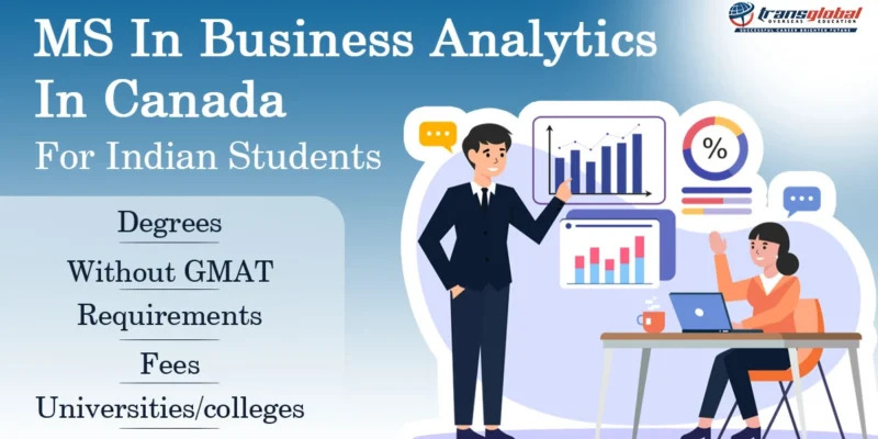 A Guide to MS in Business Analytics in CanadaEducation and LearningCareer CounselingWest DelhiTilak Nagar