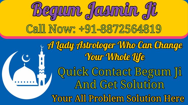 Consult Lady Astrologer Begum Jasmin Call Now: +91-8872564819ServicesAstrology - NumerologySouth DelhiSarita Vihar