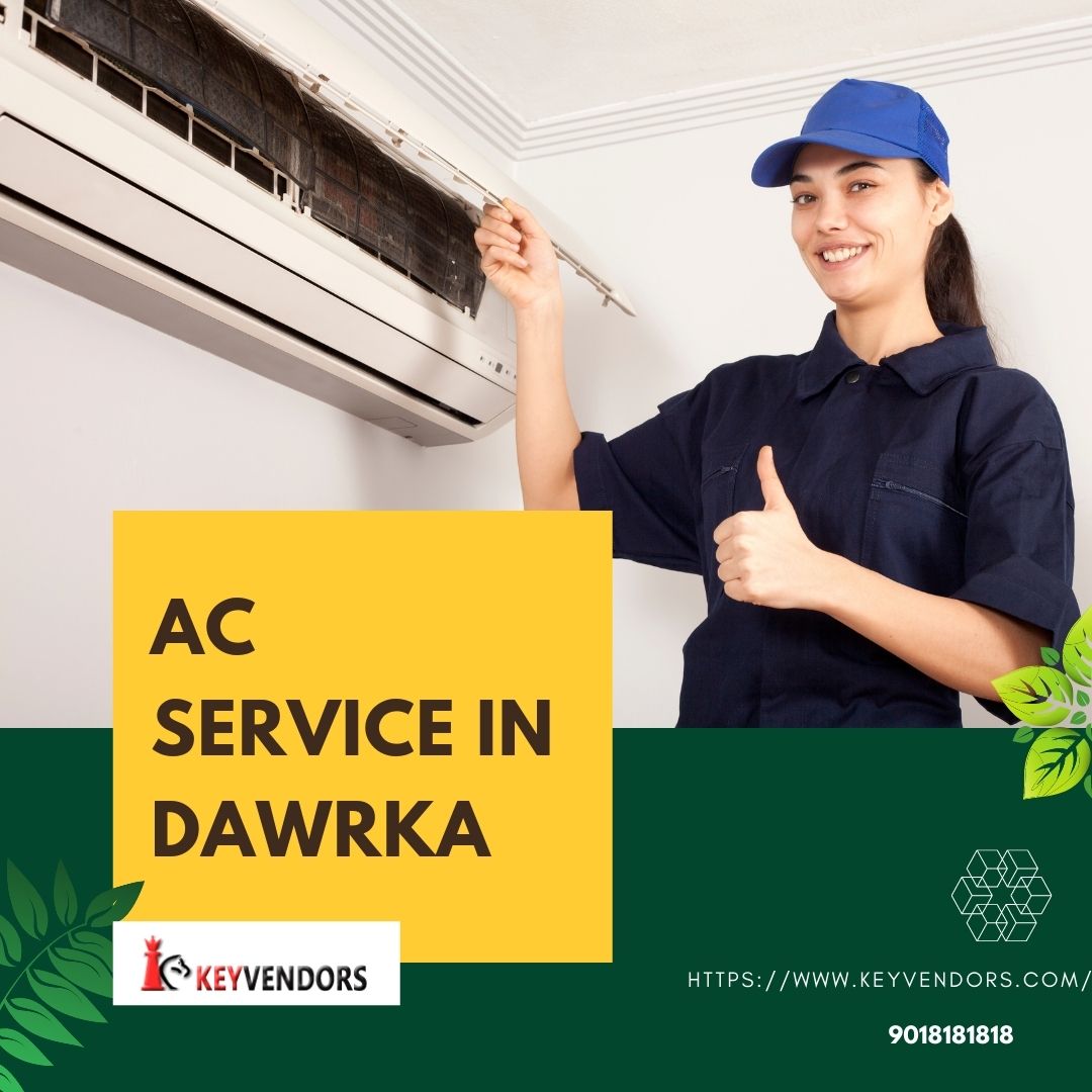 Connect With The Best AC Service Provider In Dwarka - KeyvendorsServicesElectronics - Appliances RepairEast DelhiPreet Vihar