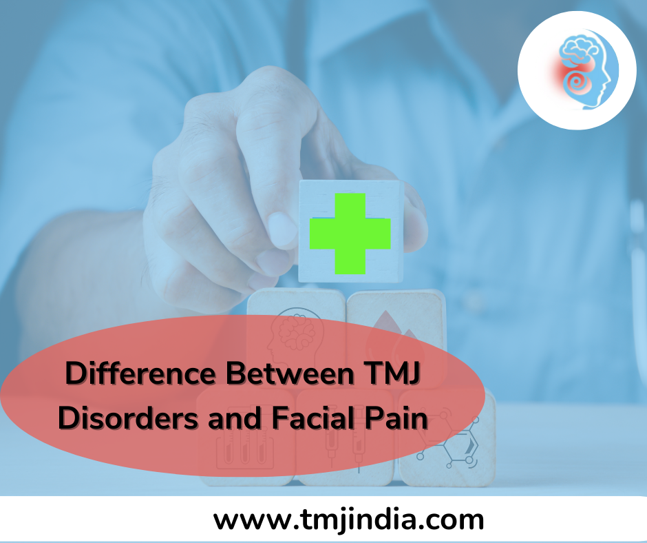 Difference Between TMJ disorders and Facial PainHealth and BeautyHospitalsAll Indiaother
