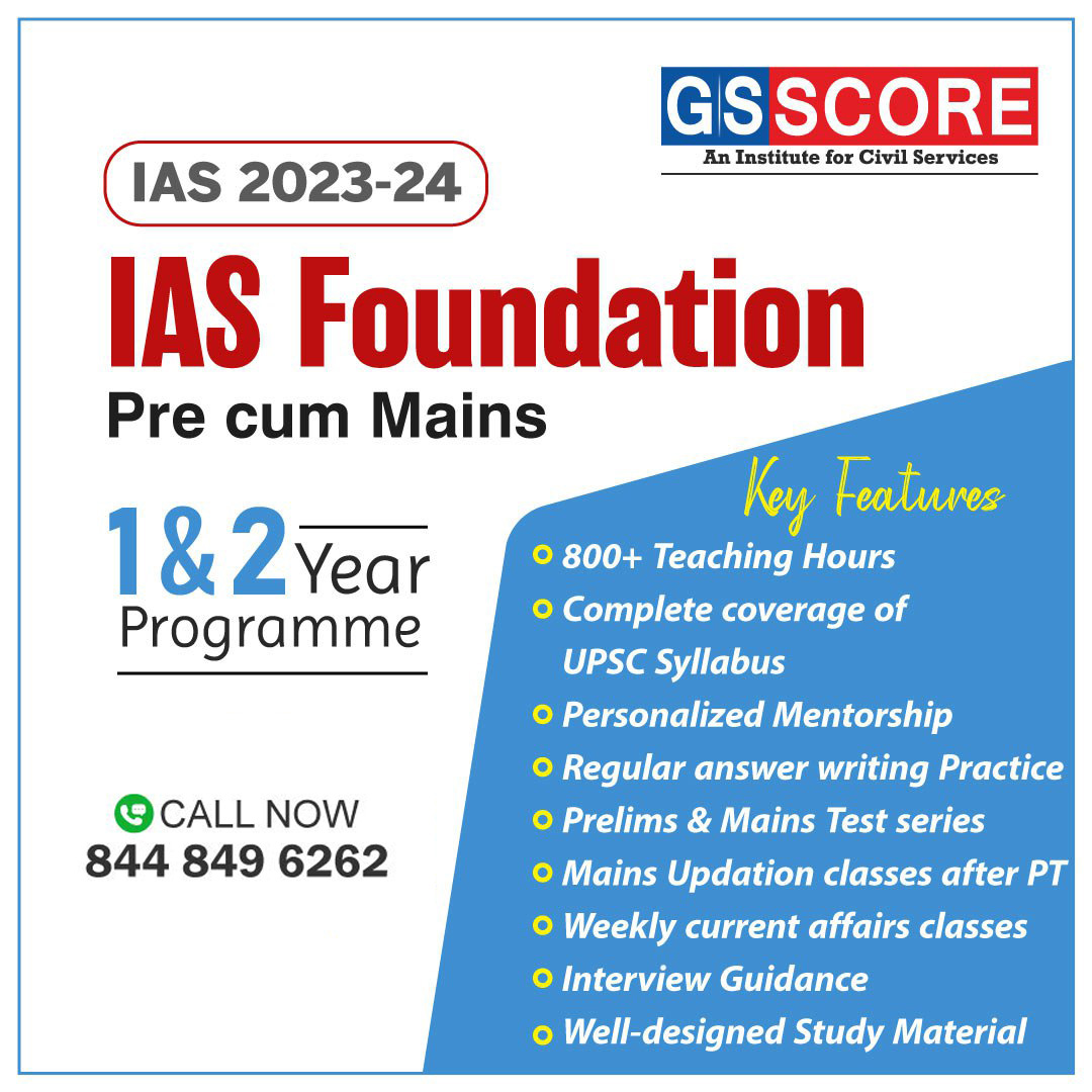 GS Score - Best UPSC Coaching, IAS Foundation Course 2023-24Education and LearningCoaching ClassesCentral DelhiKarol Bagh