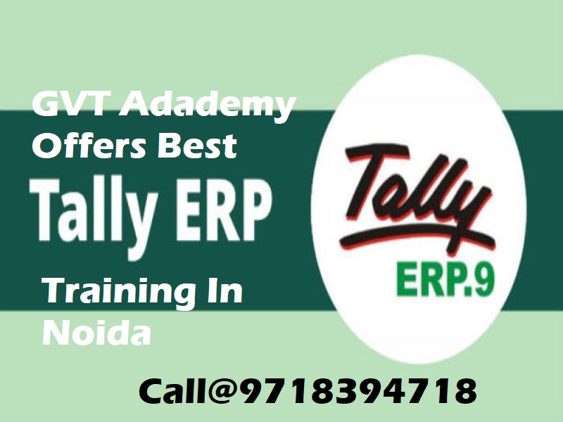 Tally Training institute in Noida-GVT AcademyEducation and LearningCoaching ClassesNoidaNoida Sector 16