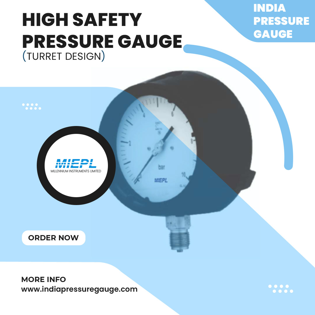 High Safety Pressure Gauge - Turret Design | India Pressure Gauge