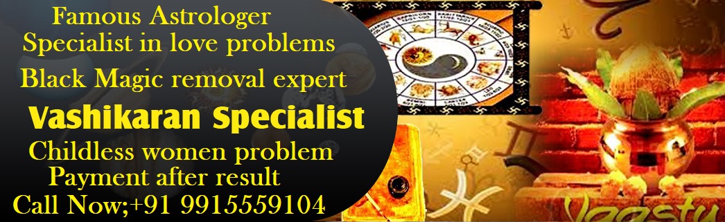 Love Problem Expert +91 9915559104ServicesAstrology - NumerologyEast DelhiOthers