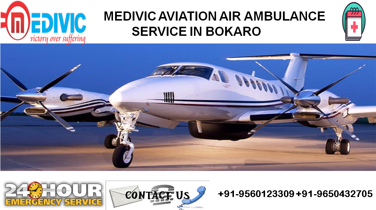 Advance life support Air Ambulance service in Bokaro by Medivic Aviation