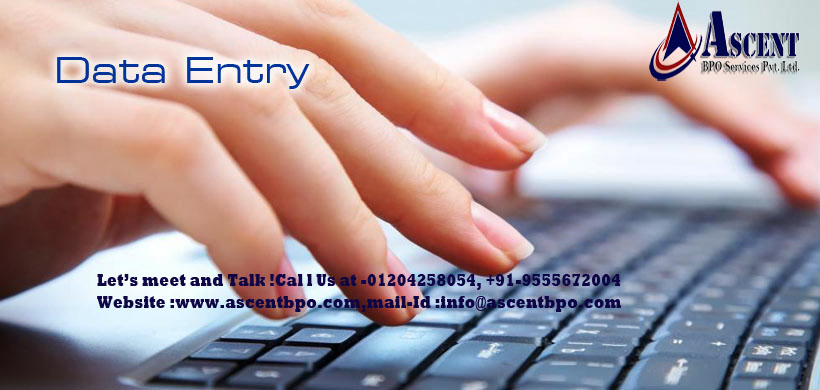 Data entry projects Outsourcing Services, and Data entry work - AscentbpoServicesBusiness OffersNoidaNoida Sector 2