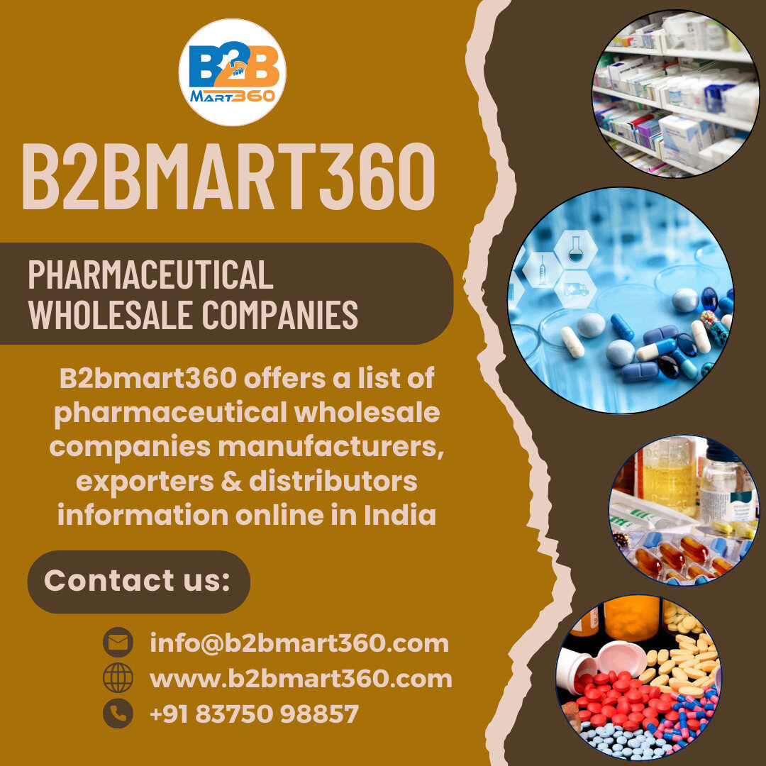 Top Pharmaceutical Wholesale Companies - B2BMART360Buy and SellHealth - BeautyCentral DelhiOther